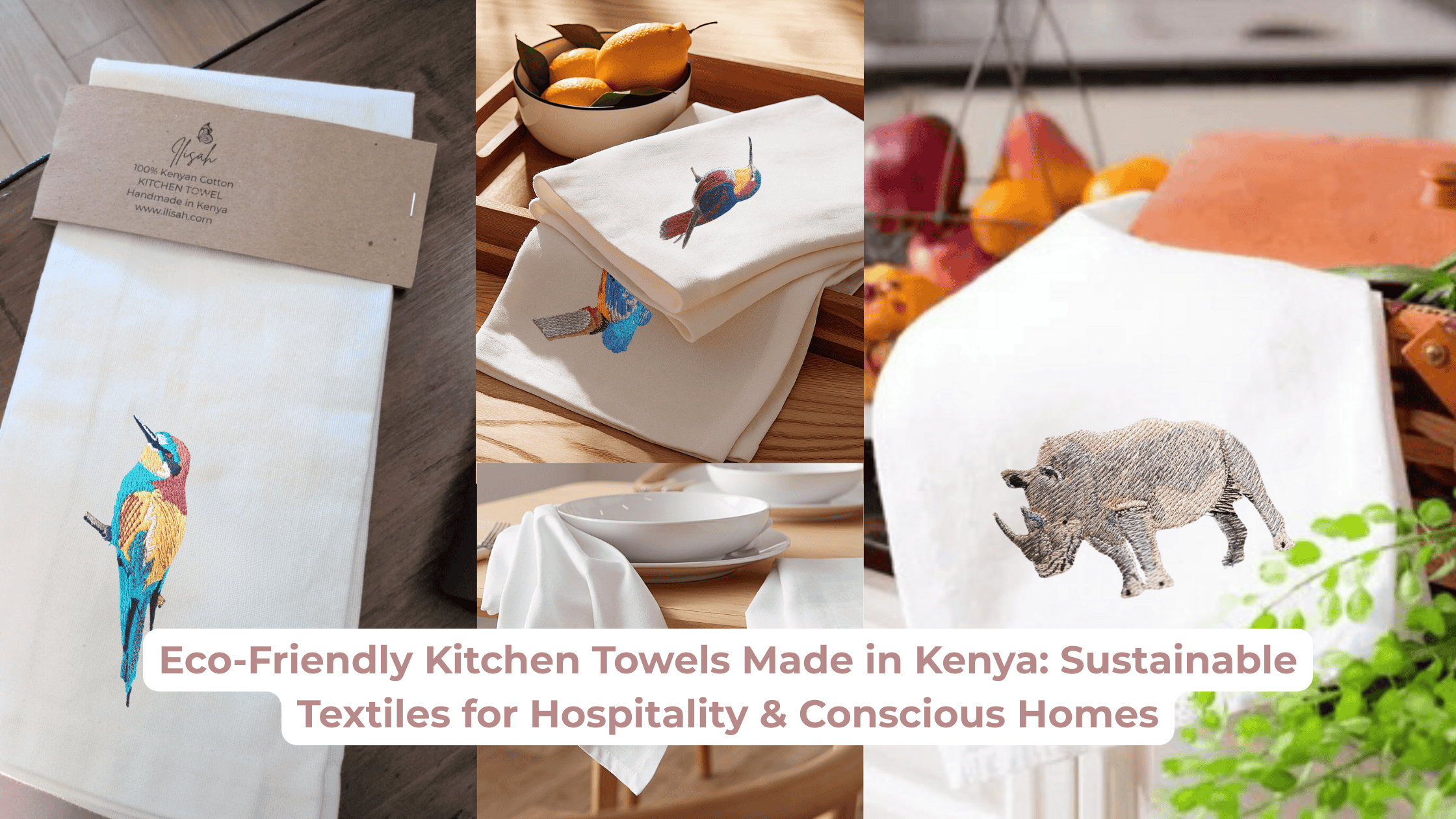 Eco-Friendly Kitchen Towels Made in Kenya
