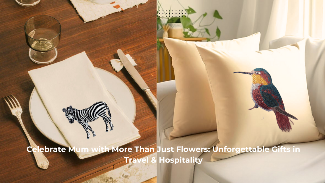 Celebrate Mum with More Than Just Flowers: Unforgettable Gifts in Travel & Hospitality